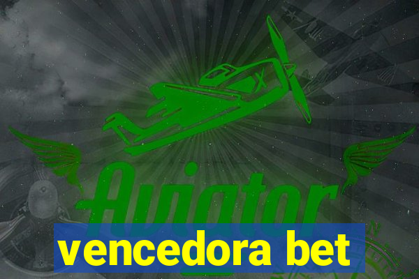 vencedora bet